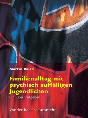 cover image of Familienalltag mit psychisch auffälligen Jugendlichen